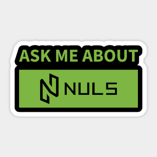 Ask me about NULS Sticker